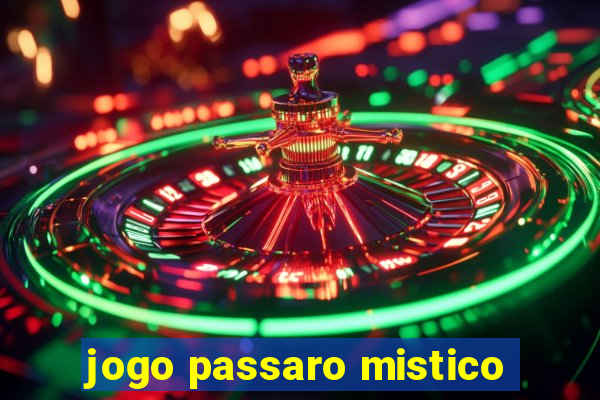 jogo passaro mistico